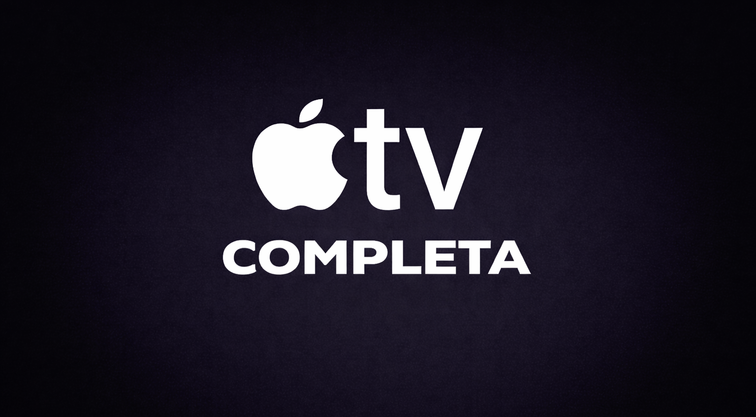 APPLE TV COMPLETA
